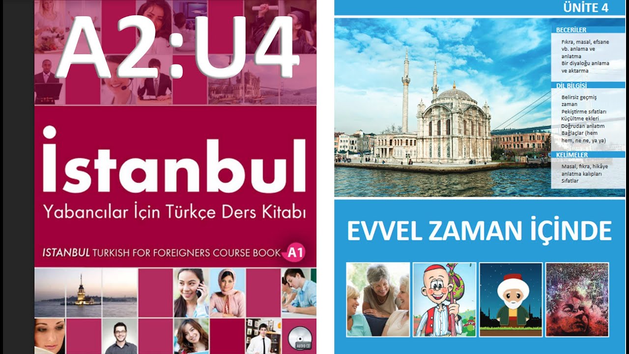 سلسلة كتاب اسطنبول لتعلم اللغة التركية A2 - الوحدة الرابعة (تجميع فيديوات)