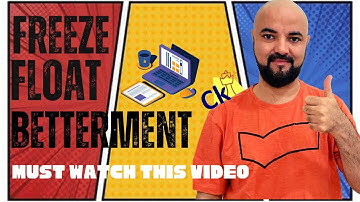 CET Freeze Float Betterment Drama Explained! for CAP Rounds