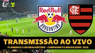 FLAMENGO X RB BRAGANTINO TRANSMISSÃO AO VIVO DIRETO DO NABI ABID