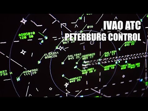 Видео: ATC - Петербург Контроль в IVAO