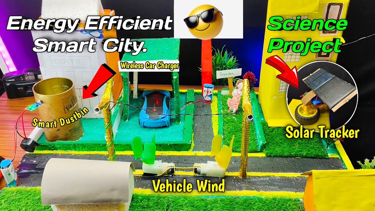 Energy Efficient Smart City 💖 | Latest Innovative Working Model For Science Project 