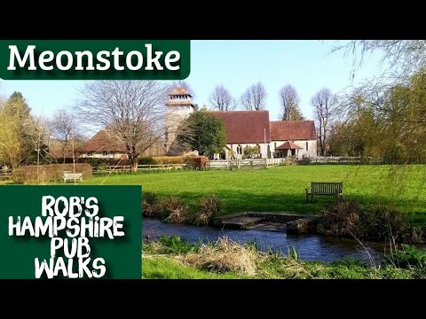 #67 Rob's Hampshire Pub Walks ( A Meonstoke Meander, South Downs National Park)