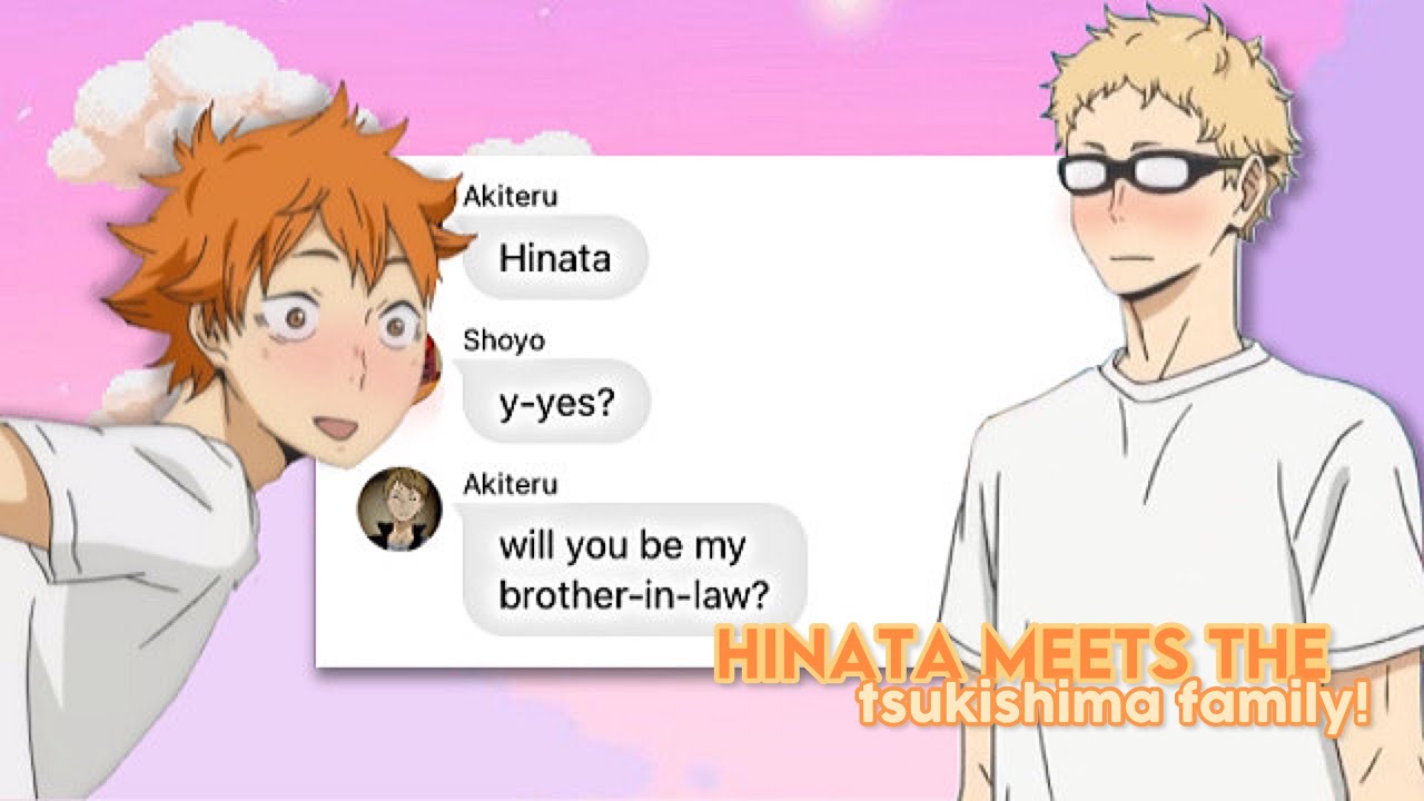 Hinata meets the Tsukishima family!|Tsukihina|Bakashimaa