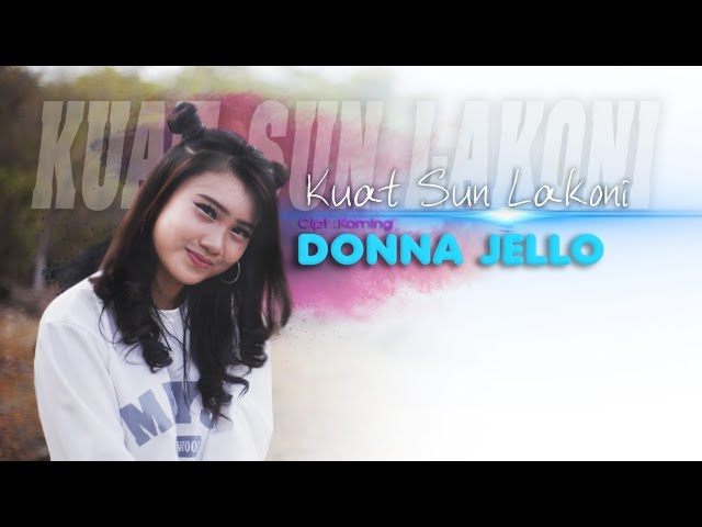 Donna Jello - Kuat Sun Lakoni ( Official Music Video ANEKA SAFARI ) class=