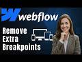 Anleitung: Überflüssige Breakpoints in Webflow entfernen | Cleanup