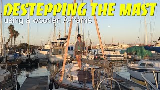 Dropping the Mast on a Sailboat with a DIY Wooden AFrame while at the Dock