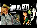 La ciudad desnuda cine negro thriller crimen peliculas clsicas en espaol