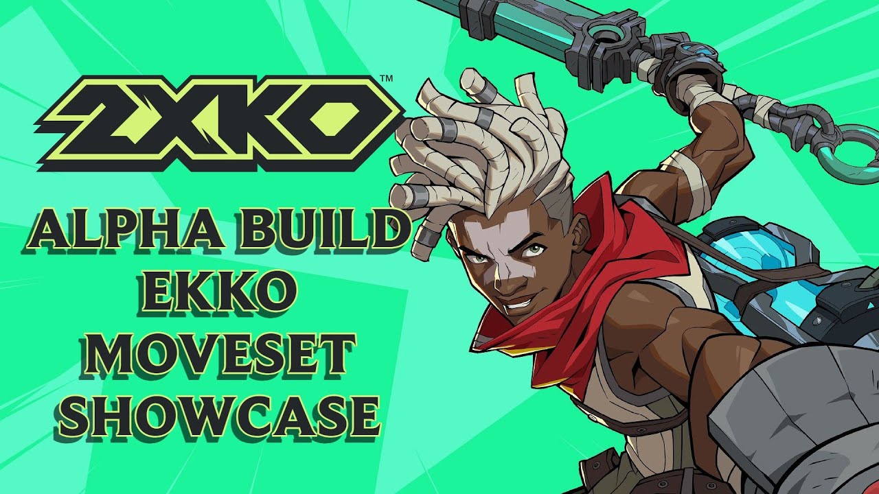 Ekkoさま　おまとめ 2XKO Alpha Lab 1 - Ekko Moveset Showcase - YouTube