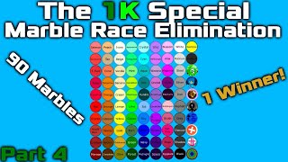 The 1K Special Marble Race Elimination Part 4