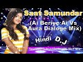 Bollywood Hit Dj Remix Song - Saat Samundar Ai Beriye Ai I 2018 Latest Hindi Old Dj Song