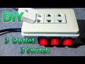 3 Gang outlet extension(DIY) with Individual Switch