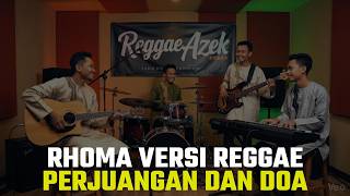 Rhoma Irama Perjuangan Dan Doa  Cover Reggae Terbaru Enak Didengar Saat Santai