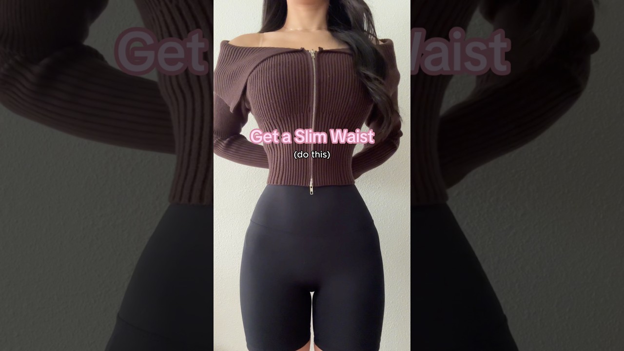 Get a Slim Waist 