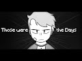 "Those were the Days" | Dream SMP Animation