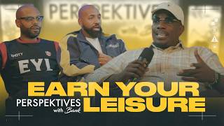 PERSPEKTIVES WITH BANK | EARN YOUR LEISURE