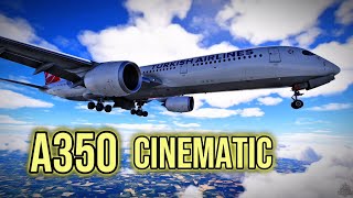 A350 Turkish Airlines – INSANE Cinematic Flight (4K) | MSFS 2024