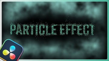 Text Particle Effect | Davinci Resolve Tutorial