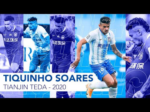 TIQUINHO SOARES - ATACANTE/FORWARD - TIANJIN TEDA 2020