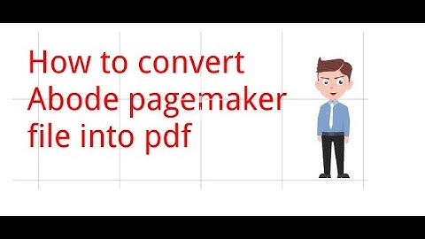 How to convert pagemaker file into pdf hindi
