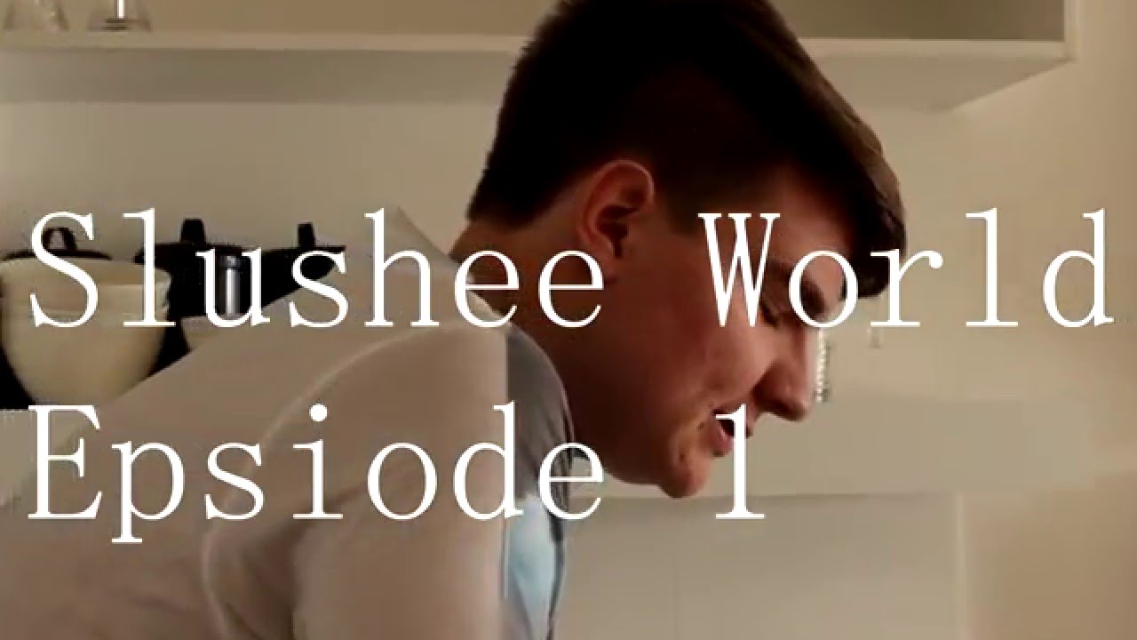 Slushee World: Episode 1 [SPECIAL]