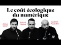 LE COÛT ÉCOLOGIQUE DU NUMÉRIQUE | GAUTHIER ROUSSILHE, RICHARD HANNA, ADRIEN JAHIER