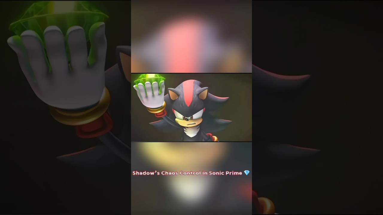 Shadow’s Chaos Control in Sonic Prime 