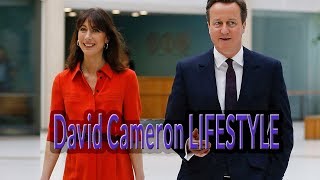 Famous David Cameron Lifestyle, Wife, House, Cars, Net Worth, Family, Biography Net Worth