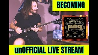 PANTERA - BECOMING | Official Live version LIVE STREAM / PLAY THROUGH by Attila Voros (23.04.2020)