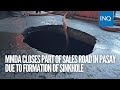 MMDA closes part of Sales Road in Pasay due to formation of sinkhole