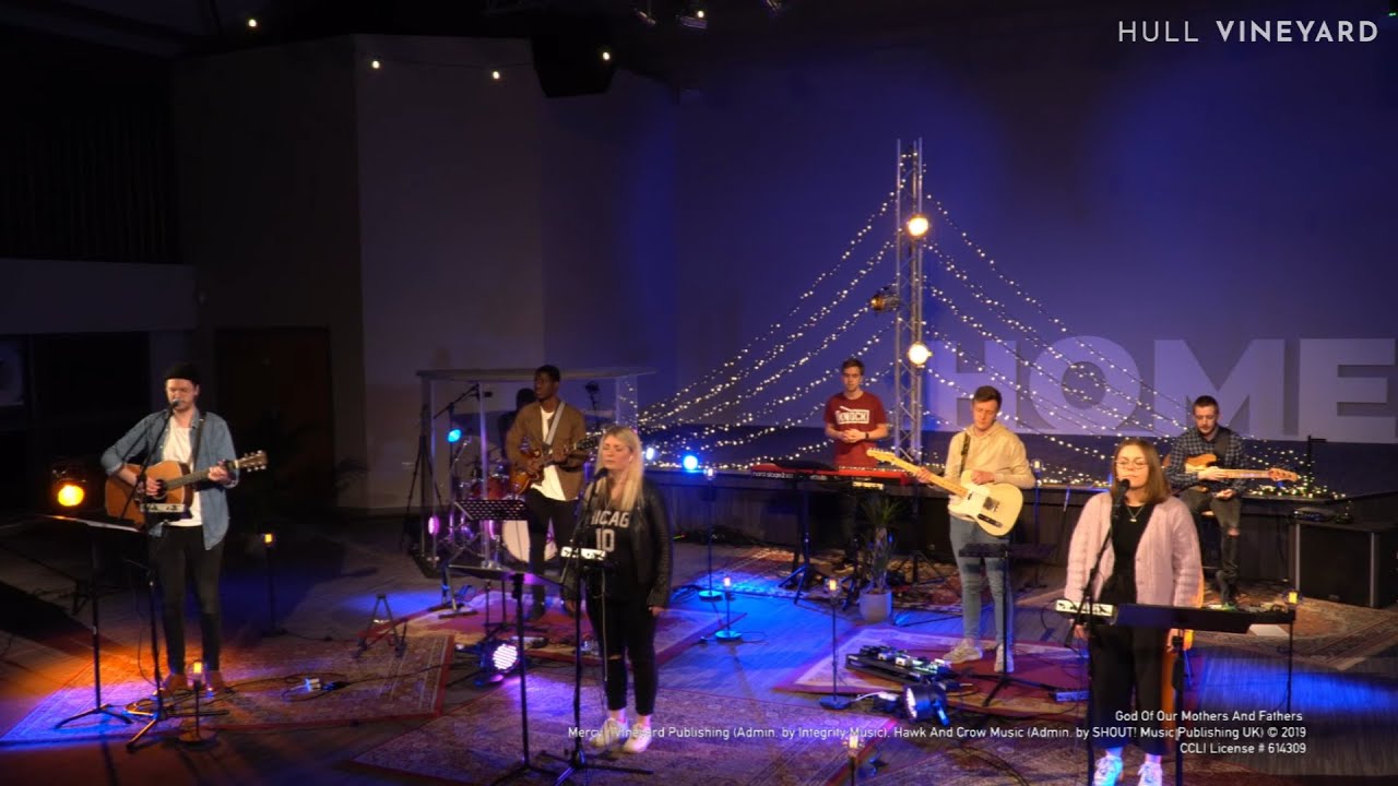 God Of Our Mothers And Fathers // Hull Vineyard Worship 