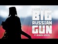 Alan aztec  uamee   big russian gun feat  brandon herrera the ak guy