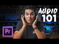 INSTANTLY IMPROVE your audio - AUDIO 101 in Premiere Pro 2020