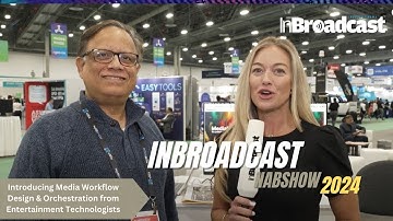 Introducing Media Workflow Design & Orchestration from Entertainment Technologists at NABSHOW 2024