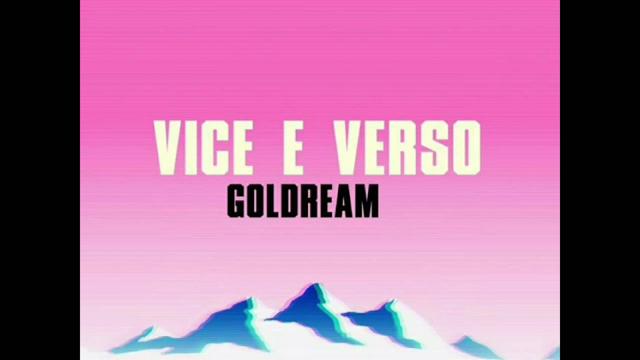 GolDream - Vice e Verso (Prod.BolaCrew)
