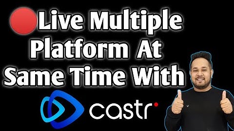 What is Multi-Streaming? How to Multi-Stream in High Quality With Castr? | Castr Tutorial in HINDI