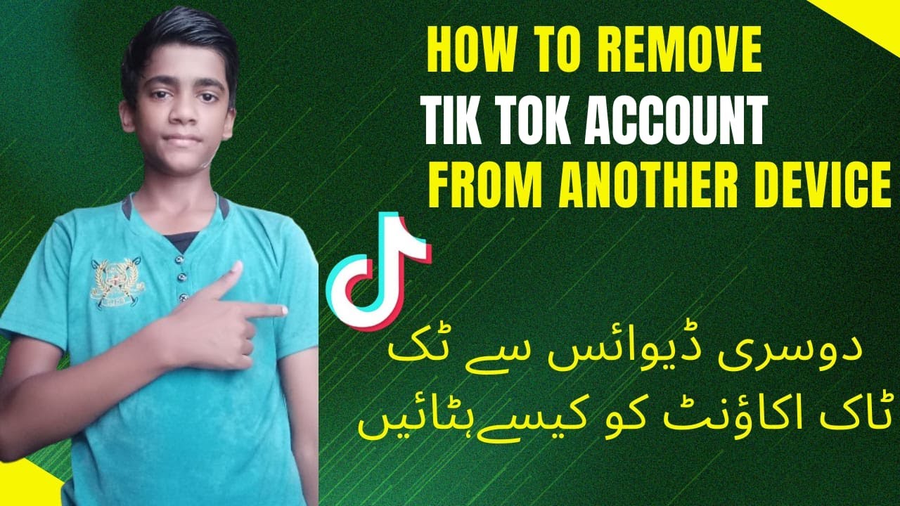How To Remove Tiktok Account From Other Devices