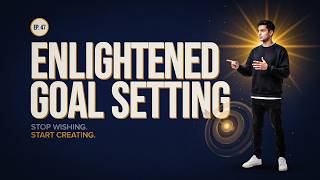 Enlightened Goal Setting Process | Full Workshop