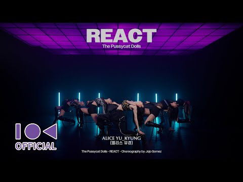 The Pussycat Dolls 'REACT' by 앨리스(ALICE) - 유경(YUKYUNG) (Choreography by Jojo Gomez)｜Dance Cover