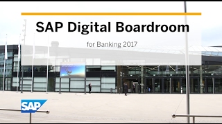 The SAP Digital Boardroom for Banking 2017