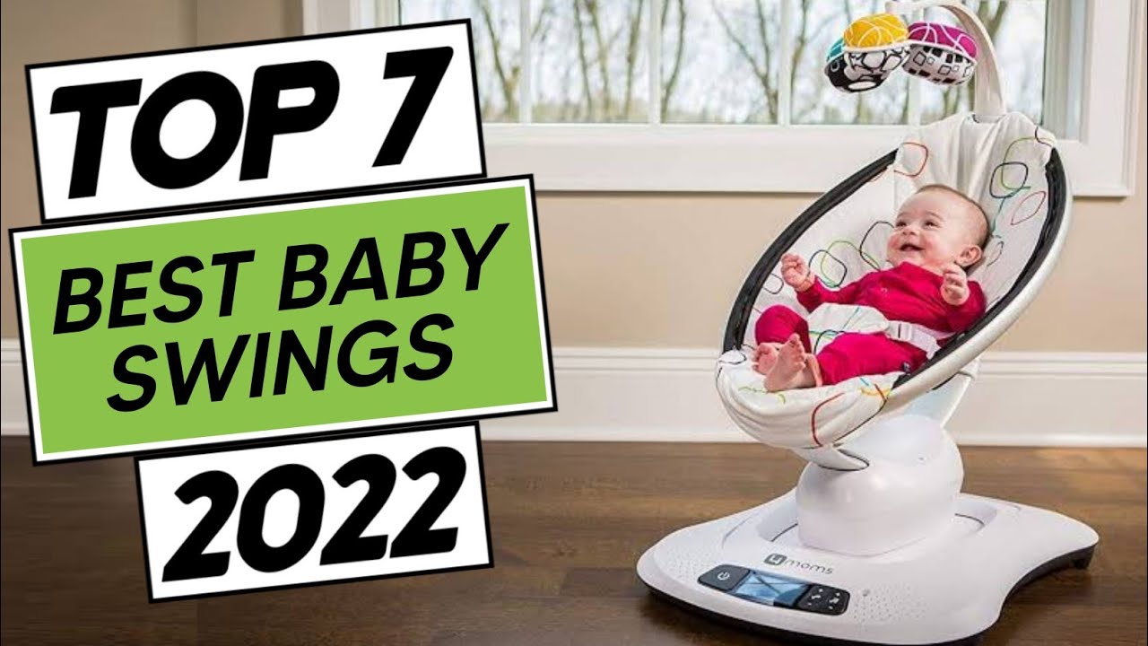 Top 7 Best Baby Swings In 2022 YouTube