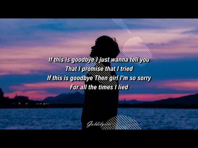 ANTH - If This Is Goodbye ft. Corey Nyell (Lyrics) class=