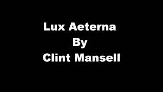 Vignette de la vidéo "Lux Aeterna By Clint Mansell"