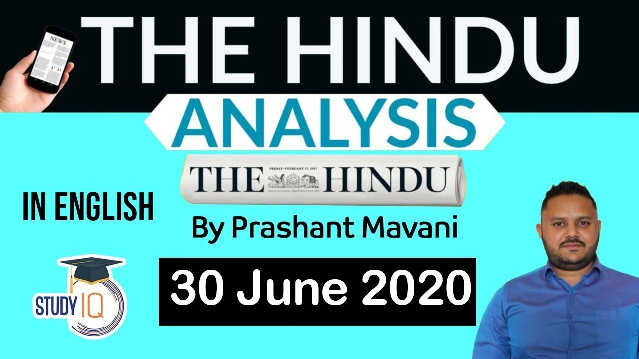 English 30 June 2020 - The Hindu Editorial News Paper Analysis [UPSC/SSC/IBPS] Current Affair