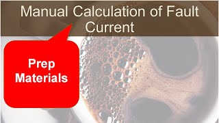 Short Circuit Calculation Prep