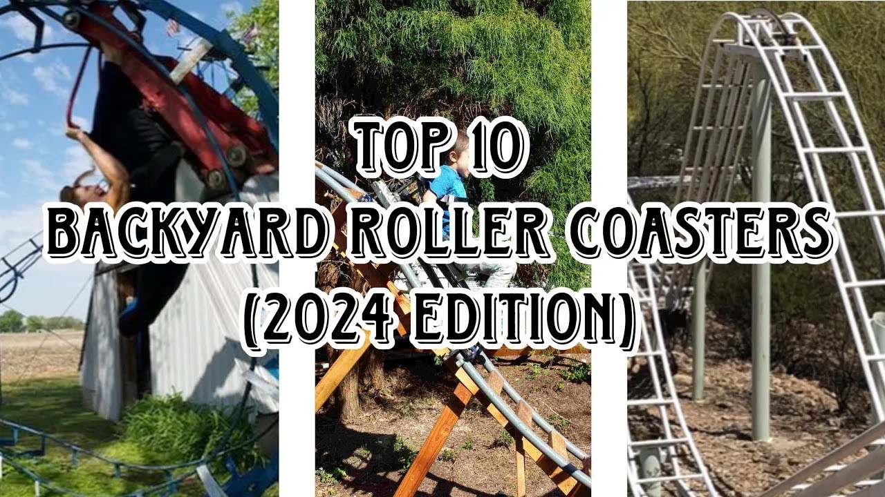Top 10 Backyard Roller Coasters 2024 - YouTube