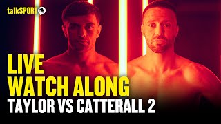 Taylor vs Catterall 2 LIVE Watch Along | Fight Night | talkSPORT Boxing