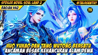 Download Lagu SOUL LAND 2 TAMAT‼️ HUO YUHAO TANG WUTONG HAPPY ENDING MP3