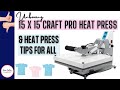 Craft Pro Heat Press and Heat Press Tips for All