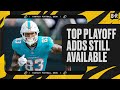 Fantasy Playoff Adds Still Available | Fantasy Football Advice