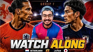 TNETHERLANDS VS JAPAN FIFA WORLD CUP 2026WATCH ALONG